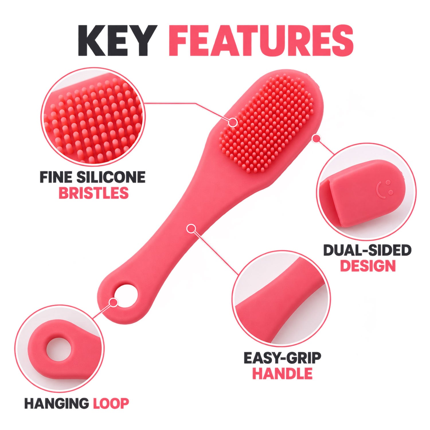 A pink silicone brush with fine bristles, a dual-sided design, an easy-grip handle, and a hanging loop highlighted.
