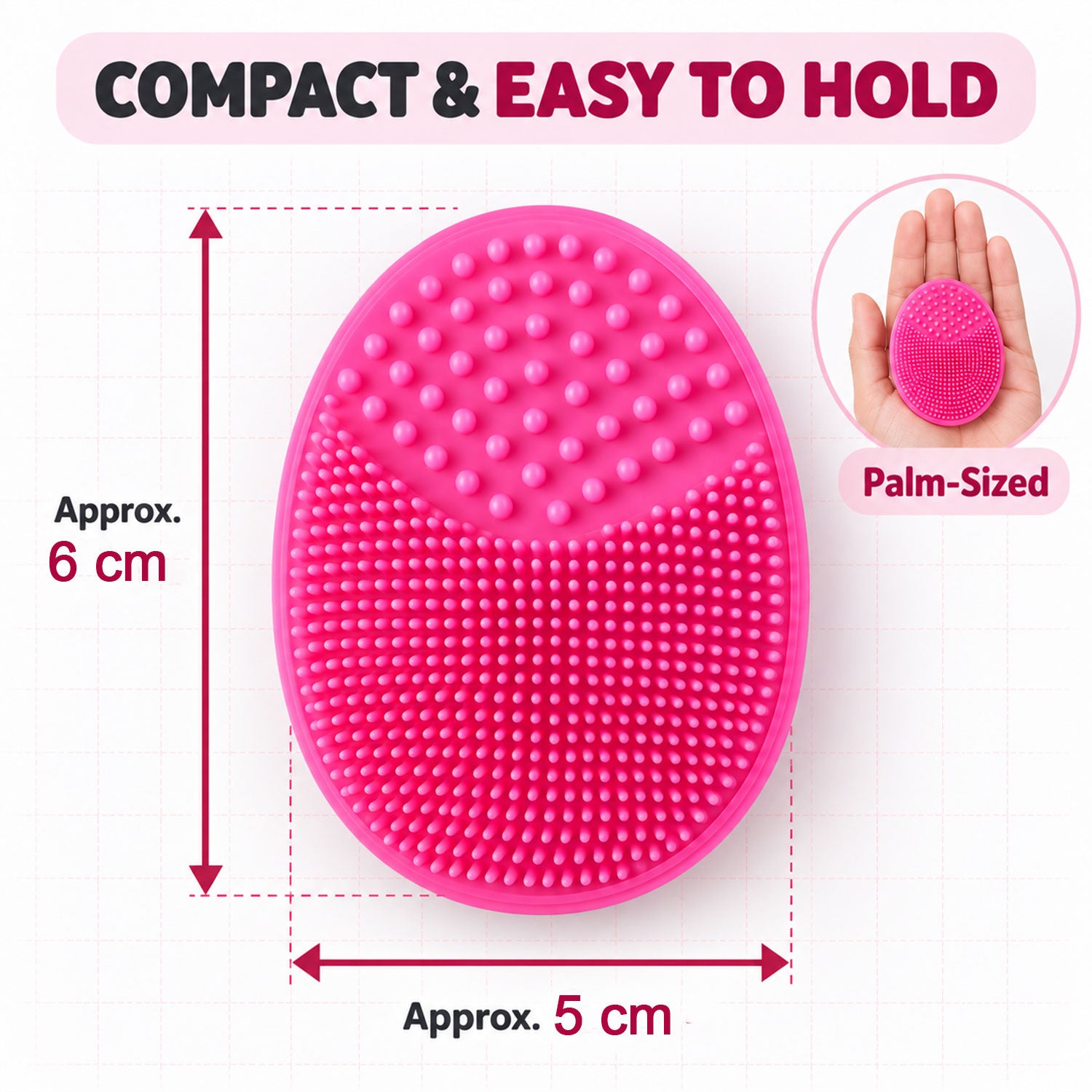 A pink oval silicone brush is shown with dimensions of approximately 6 cm by 5 cm, next to a hand holding the brush.