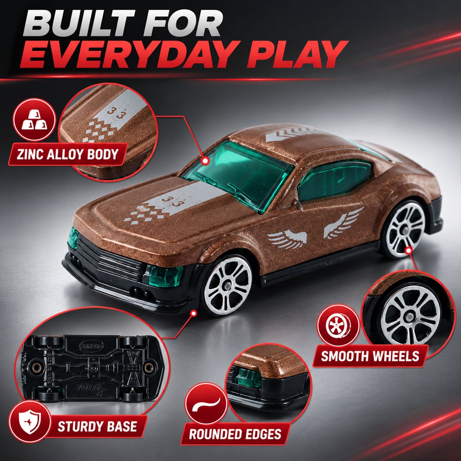 A brown toy car with zinc alloy body, sturdy base, rounded edges, and smooth wheels is highlighted.