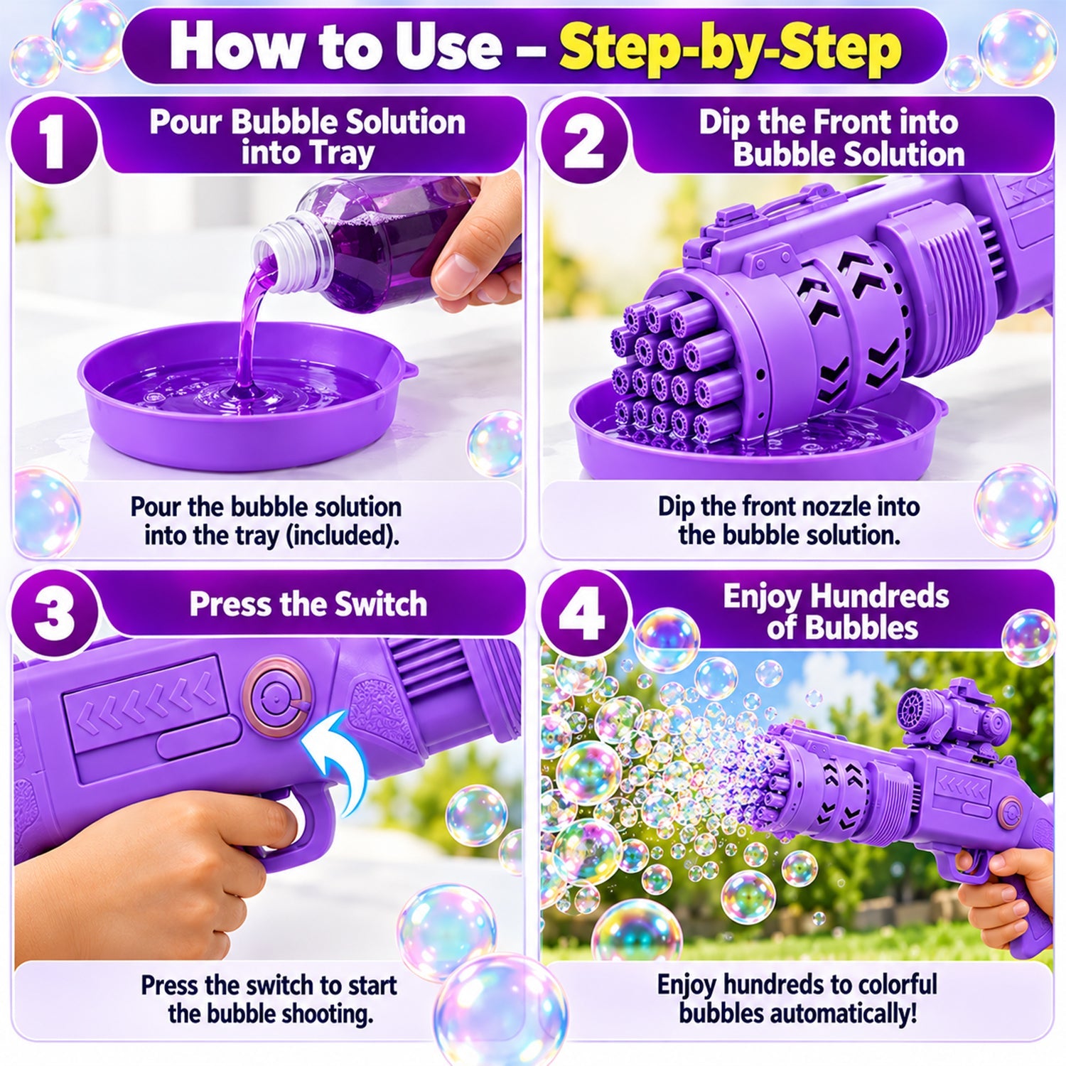 A four-step guide illustrates how to use the purple bubble gun: pouring solution, dipping the nozzle, pressing the switch,